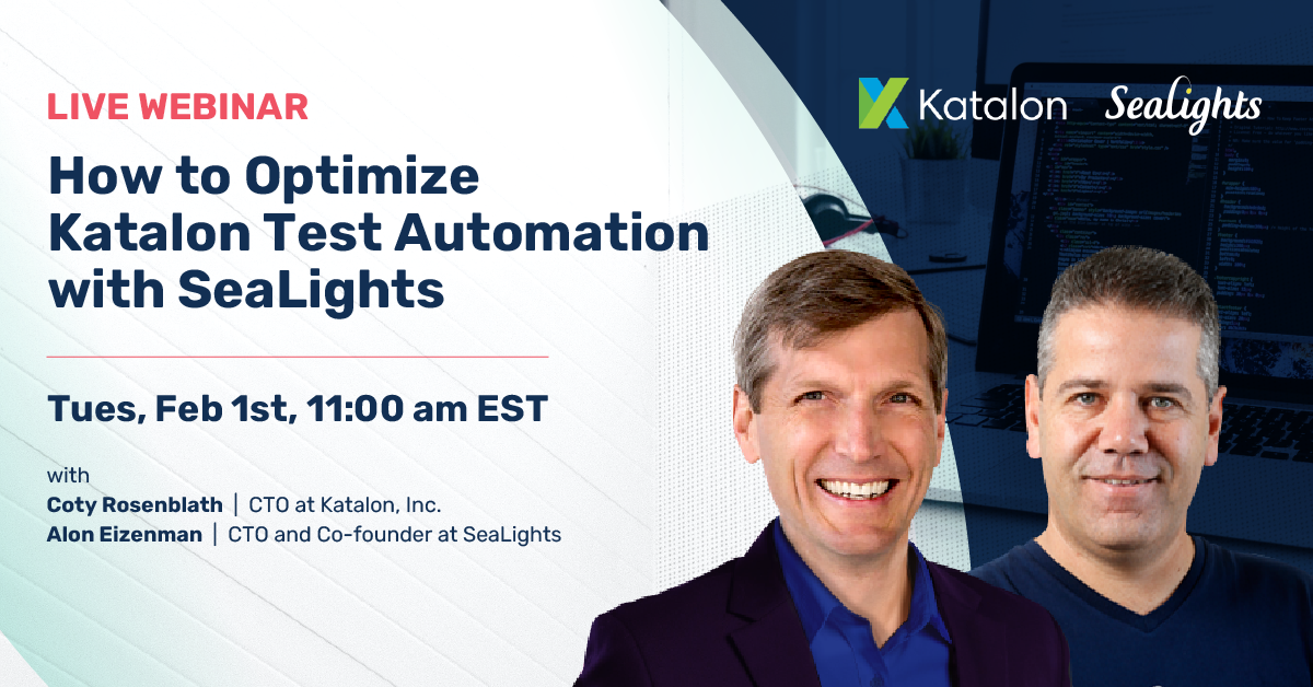 How to Optimize Katalon Test Automation with SeaLights