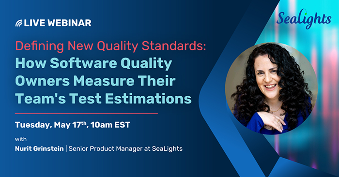 Defining New Quality Standards: How Software Quality Owners Measure Their Team's Test Estimations