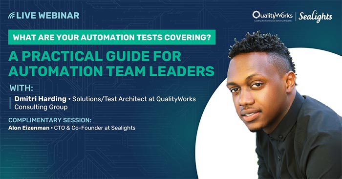 What are your Automation Tests Covering? A Practical Guide for Automation Team Leaders