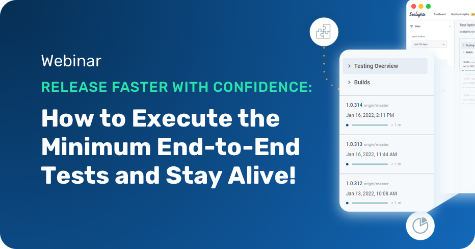 Release Faster with Confidence: How to Execute the Minimum End-to-End Tests and Stay Alive!