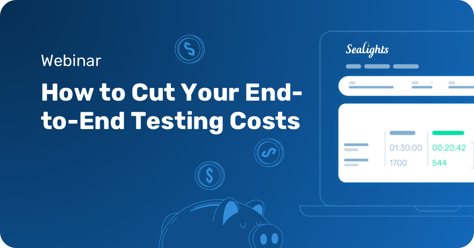 Cut Your End-to-End Testing Costs and Stay Alive!