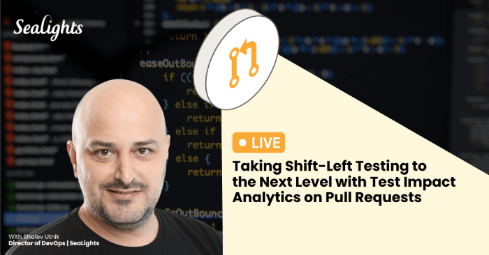 Taking Shift-Left Testing to the Next Level with Test Impact Analytics on Pull Requests